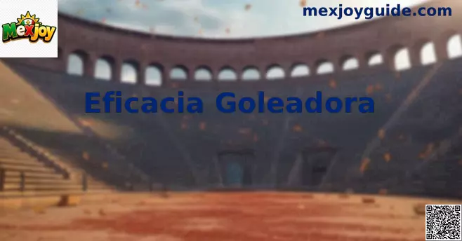 Eficacia Goleadora análisis fútbol